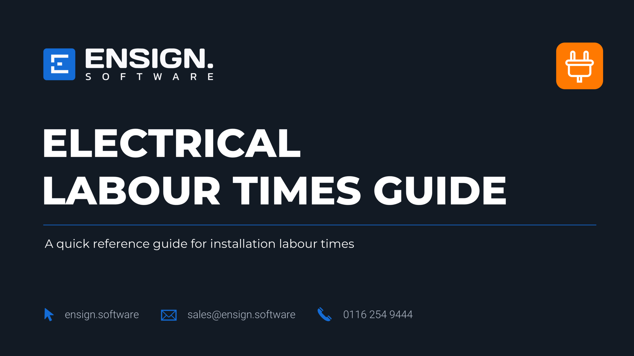 Ensign Electrical Labour Times Guide title card with contact details and an orange plug icon.